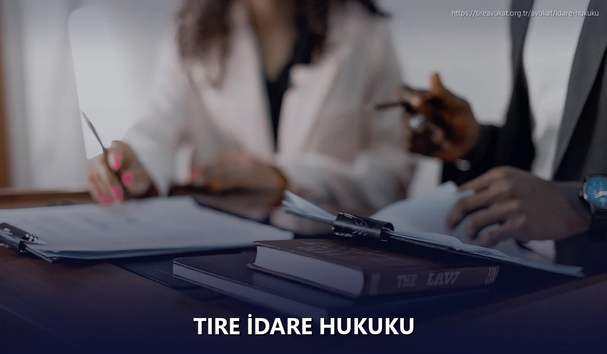 Tire İdare Hukuku