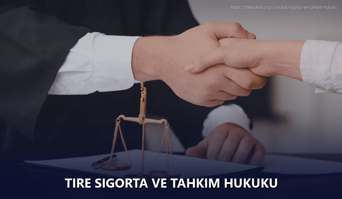 Tire Sigorta ve Tahkim Hukuku
